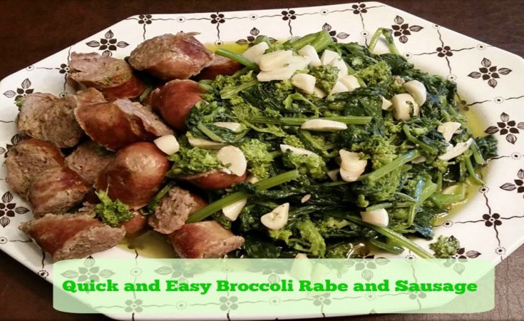 Quick and Easy Broccoli Rabe and Sausage