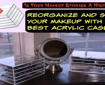 Reorganize and Store Your Makeup With The Best Acrylic Cases - Sassy Townhouse Living