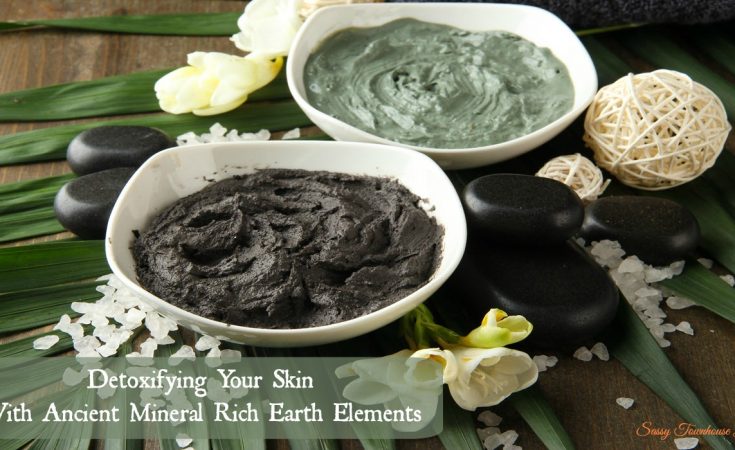 Detoxifying Your Skin With Ancient Mineral Rich Earth Elements - Sassy Townhouse Living