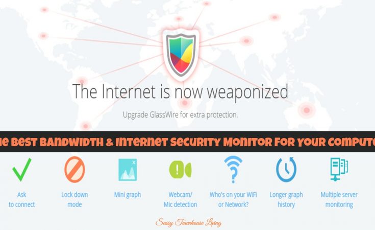 The Best Bandwidth & Internet Security Monitor For Your Computer - Sassy Townhouse Living