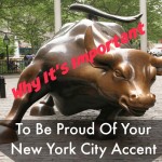 Why It's Important To Be Proud Of Your New York City Accent - Sassy Townhouse Living