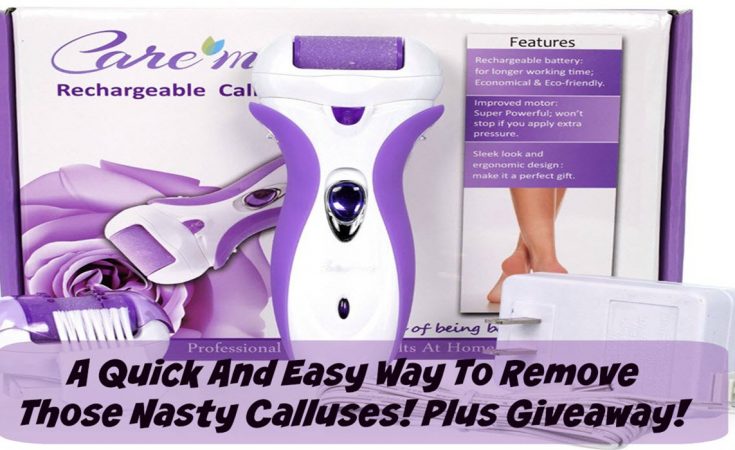 A Quick And Easy Way To Remove Those Nasty Calluses Plus Giveaway-Sassy Townhouse Living