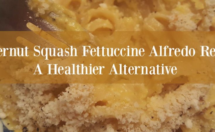 Butternut Squash Fettuccine Alfredo Recipe - A Healthier Alternative - Sassy Townhouse Living