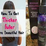 How To Get Thicker, Fuller More Beautiful Hair featured