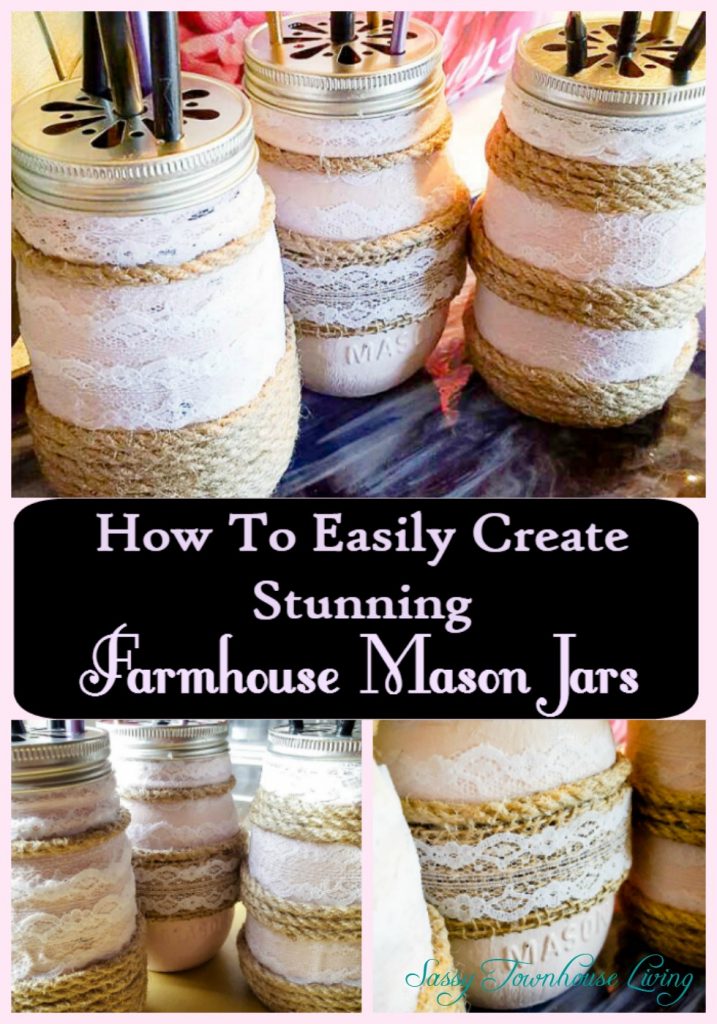 How To Easily Create Stunning Farmhouse Mason Jars