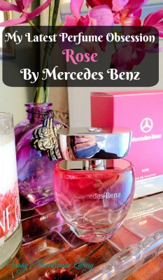 My Latest Perfume Obsession - Rose By Mercedes Benz