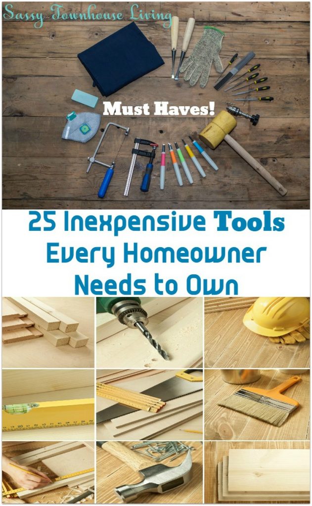 25 Inexpensive Tools Every Homeowner Needs to Own