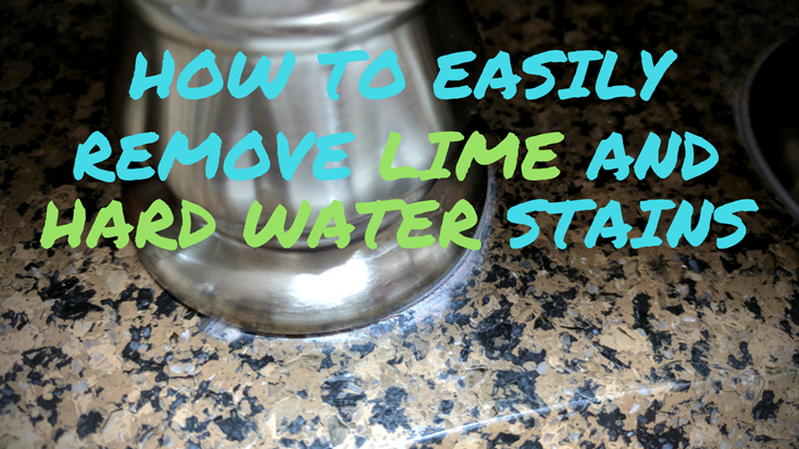 Remove Lime and Hard Water Stains