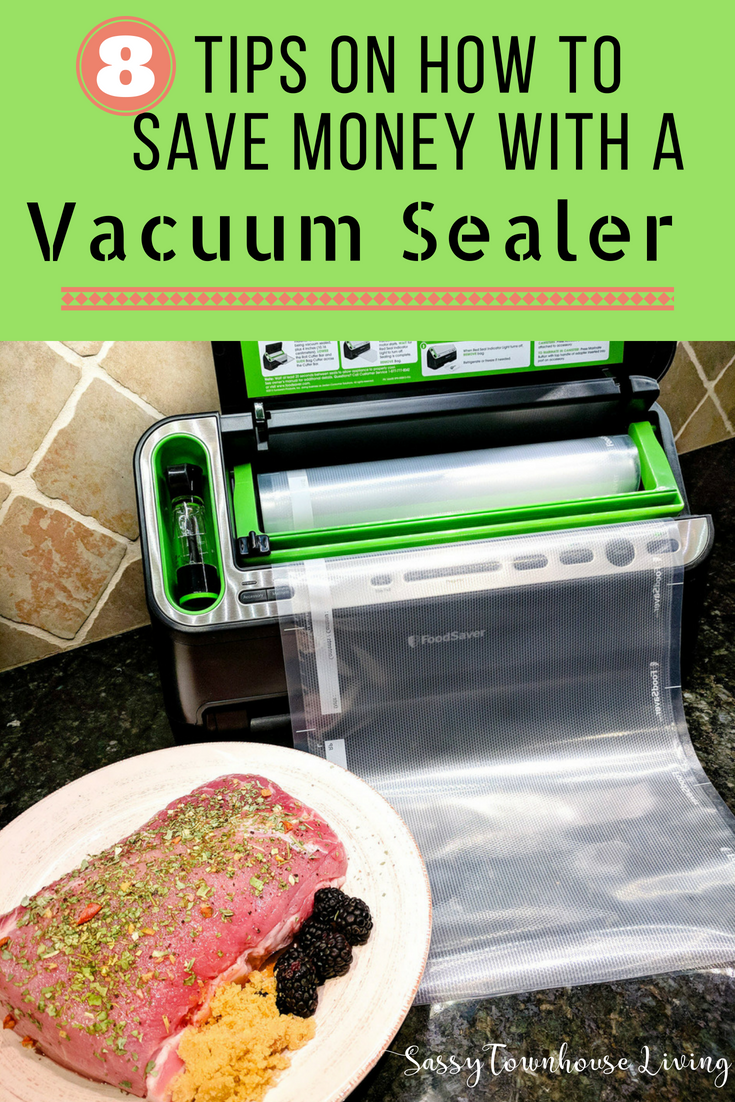 8 Tips On How To Save Money with a Vacuum Sealer
