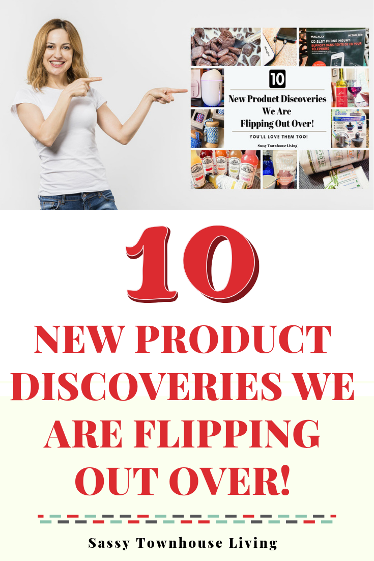 10 New Product Discoveries We Are Flipping Out Over! - Sassy Townhouse Living