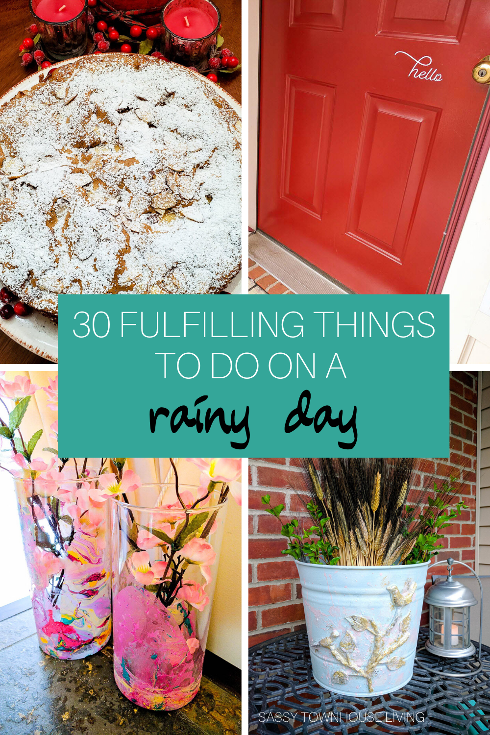 30 Fulfilling Things To Do On A Rainy Day – Home & Garden