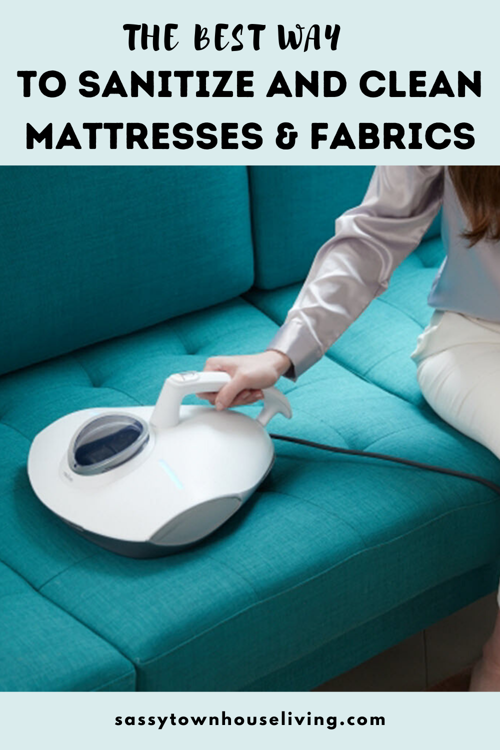 The Best Way To Sanitize And Clean Mattresses & Fabrics