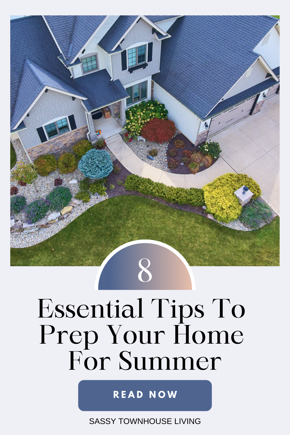 8 Essential Tips To Prep Your Home For Summer