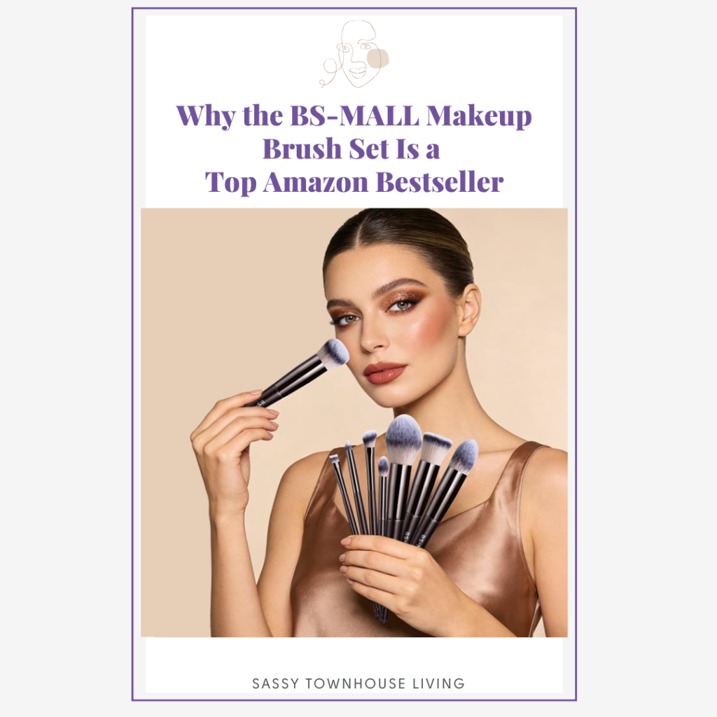 Why the BS-MALL Makeup Brush Set Is a Top Amazon Bestseller - Sassy Townhouse Living